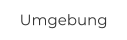 Umgebung